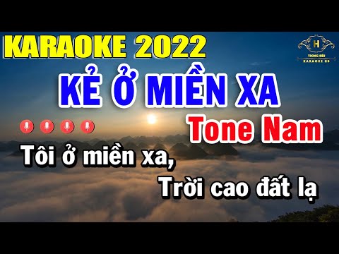 Kẻ Ở Miền Xa Karaoke Tone Nam Nhạc Sống Dễ Hát Nhất 2022 | Trọng Hiếu