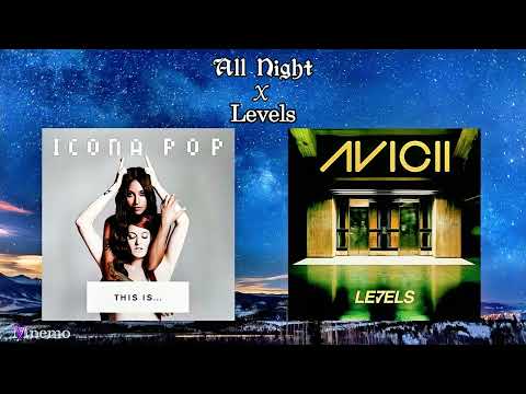 Levels x All Night [Icona Pop, Avicii] (MnemoV)