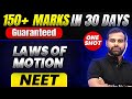 150 Marks Guaranteed LAWS OF MOTION Quick Revision 1 Shot Physics For NEET