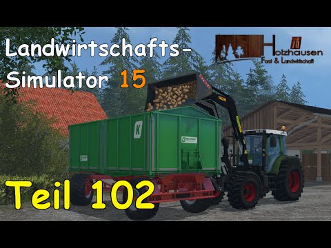 Let's Play Together Landwirtschafts Simulator 15 Teil 102 [Holzhausen] | Liongamer1
