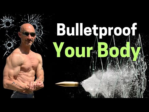 Bulletproof Your Body With These 7 Strategies