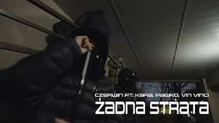 Czerwin - ŻADNA STRATA ft Kara x Pawko x Vin Vinc