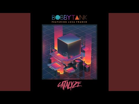 Catalyze (feat. Luca Franco)