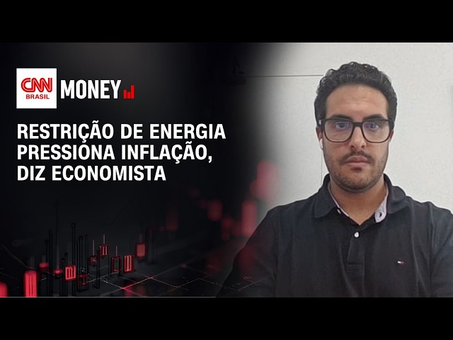 Restrição de energia pressiona inflação, diz economista | ABERTURA DE MERCADO
