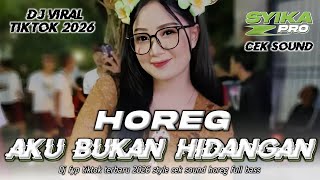 Download lagu DJ AKU BUKAN HIDANGAN FULL BASS HOREG VIRAL TIKTOK TERBARU 2026 COCOK BUAT CEK SOUND (SYIKA PRO) mp3