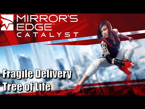 Mirror's Edge Catalyst - Fragile Delivery - Tree of Life