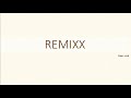 REMIXX - DEAR GOD - NEVER GONNA LEAVE YOU