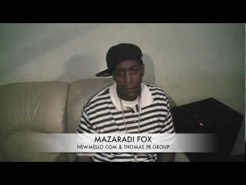 Mazaradi Fox Interview w/ DJ Mello ( First interview fresh outta jail ) www.NewMello.com