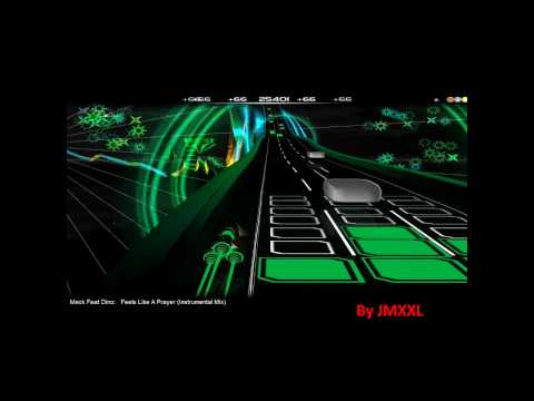 [HD]Audiosurf : Meck feat, Dino - Feels Like A Prayer ( Marcel Woods Instrumental Mix )