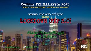 Download lagu CERITONE TKI MALAYSIA, STORY WA 2021 || STORY WA ANAK RANTAU || TKI MALAYSIA 2021 COVID-19 #brk.db17 mp3