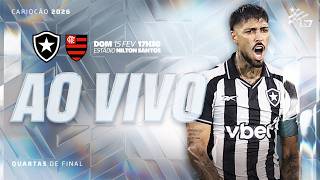 AO VIVO | Botafogo x Flamengo | Quartas de Final Carioca