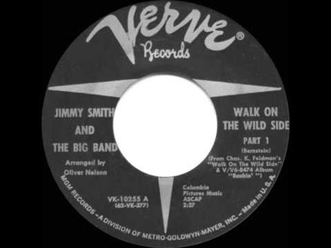 1962 HITS ARCHIVE: Walk On The Wild Side - Jimmy Smith (full-length version--see description)
