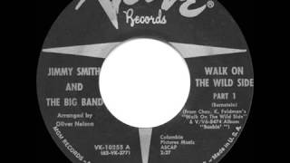 1962 HITS ARCHIVE: Walk On The Wild Side - Jimmy Smith (full-length version--see description)