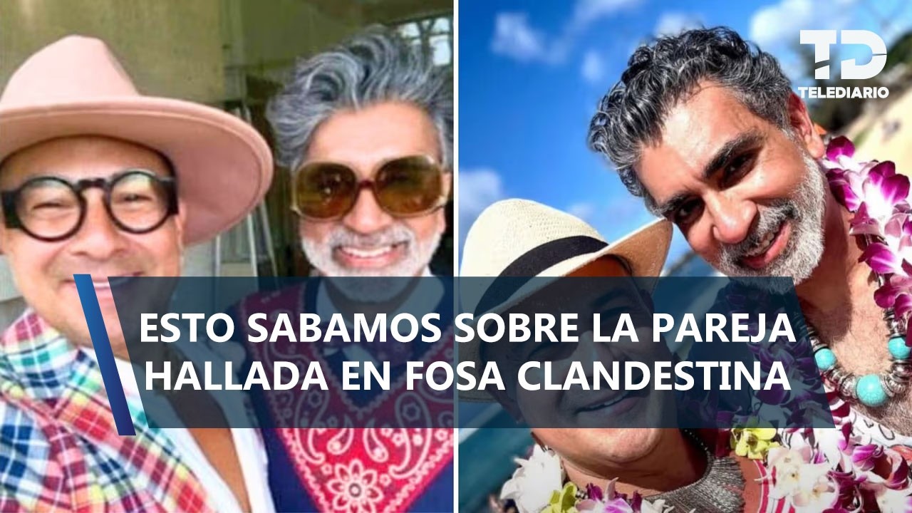 ¿Qué pasó con Zafar y Guillermo? Hallan sin vida a pareja estadunidense que desapareció en CdMx