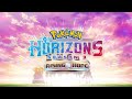 Pokémon Horizons Season 3 Rising Hope First Opening