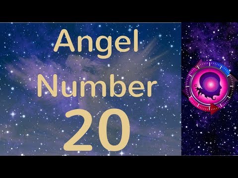 Angel Number 20: The Meanings of Angel Number 20