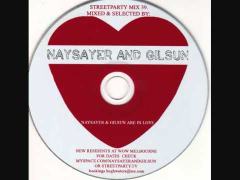 Naysayer and Gilsun - Hush That Fuss