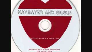 Naysayer and Gilsun - Hush That Fuss