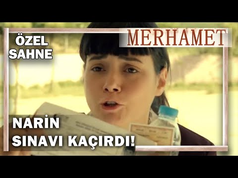 Narin Sınava Yetişemedi! - Merhamet Özel Klip