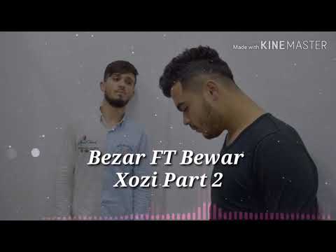 Bezar FT bewar (Xozi Part2) بیزار&بیوار  خوزی بارت 2