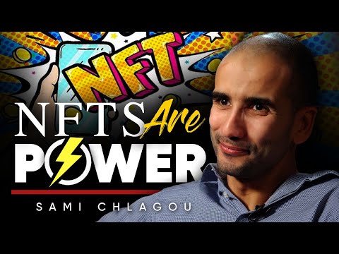"NFTs are giving the power back to the people." -  Sami Chlagou