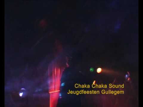 chaka chaka sound @ jeugdfeesten gullegem 2009