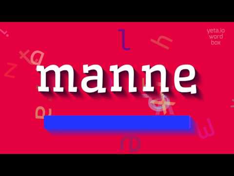 MANNE - HOW TO PRONOUNCE IT?
