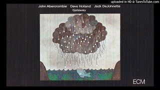 John Abercrombie; Dave Holland; Jack DeJohnette - Sorcery I [HQ Audio] Gateway, 1975