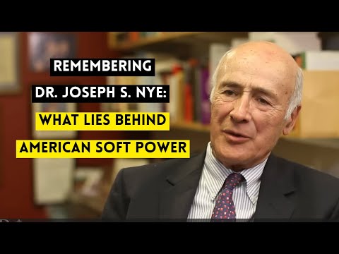 Joseph Nye: What's Behind American Soft Power