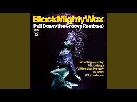 Pull Down (Vito Lalinga (Vi Mode Inc Project) Remix)