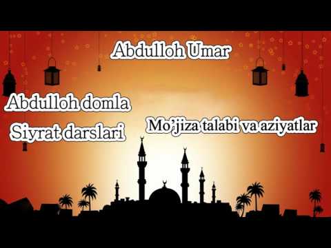 13.Abdulloh domla - Mo'jiza talabi; aziyatlar