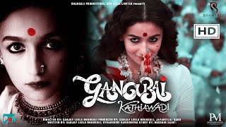 Gangubai Kathiawadi  Full Movie HD facts Alia Bhat