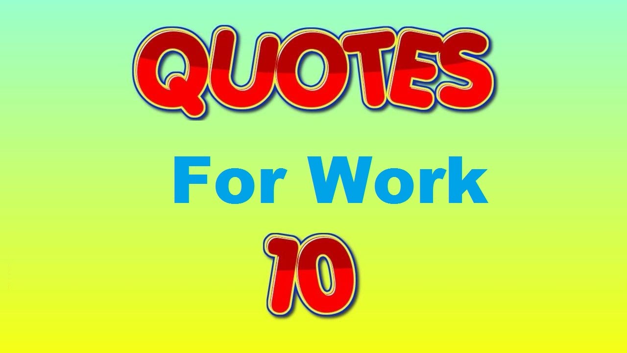 inspirational quotes for work