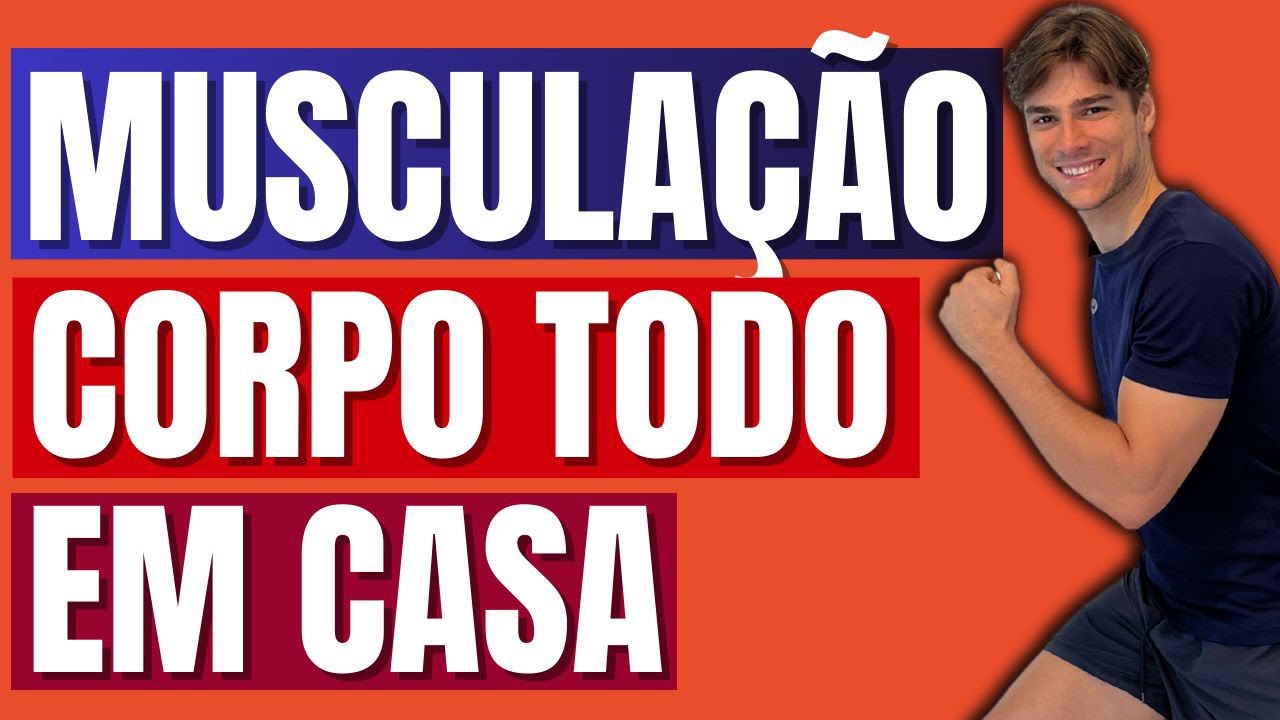 🔸Treino para Ganhar Massa Muscular | Musculação em casa - Fortalecimento muscular