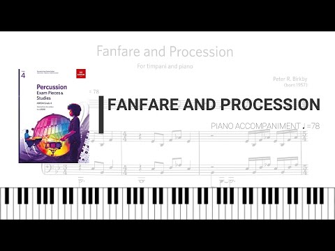 ABRSM G4 Percussion 2020 (B2) Fanfare and Procession (Piano accompaniment)
