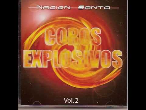 Nacion Santa Coros Explosivos (Album Completo)