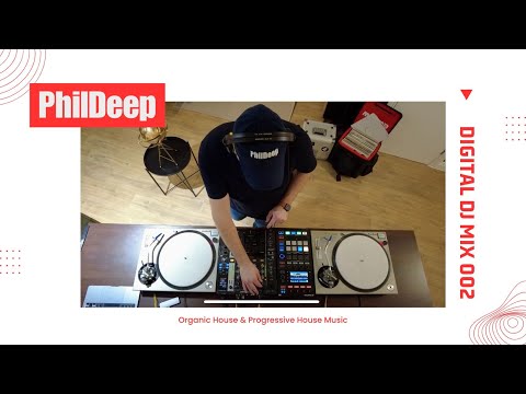 PhilDeep - Dj Mix 002 (Organic House & Progressive House) (2023)