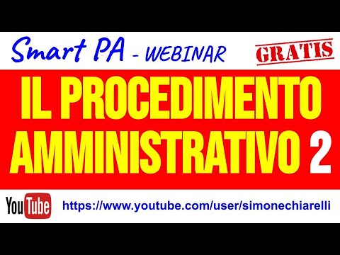 SmartPA - Lezione 12 - La disciplina dei procedimenti amministrativi nella L. 241/1990 (terza parte)