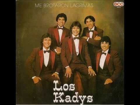 LOS KADYS--NO LE DIGAS ADIOS--1985 (EXCELENTE AUDIO).wmv