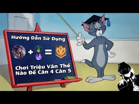 Hướng dẫn chơi Triệu Vân