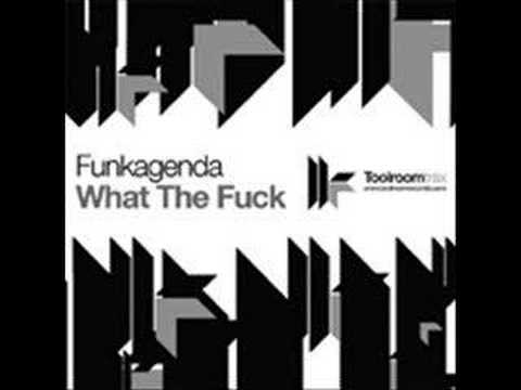 Funkagenda What the fuck