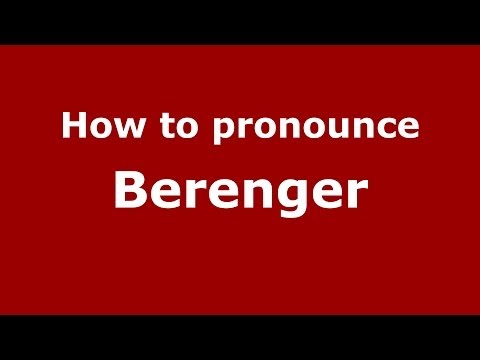 How to pronounce Berenger (French) - PronounceNames.com