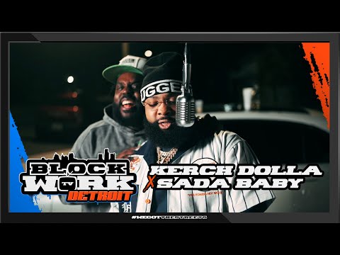 Kerch Dolla x Sada Baby - Whole Time (Blockworktv Performance) [Detroit] 