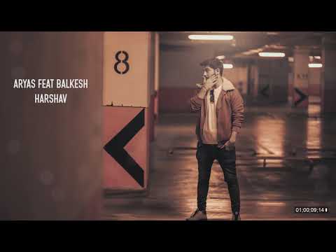ARYAS 08 feat BALKESH 08 - 02 : HARSHAV - ALBOM 2021