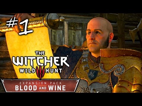 Grand Invitation - The Witcher 3 Blood and Wine DLC Walkthrough Part 1
