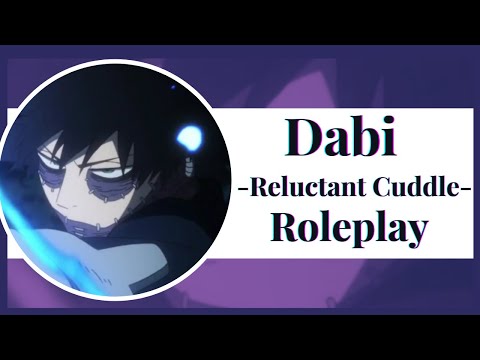 ASMR - Reluctant Cuddle Roleplay - 【﻿Dabi】