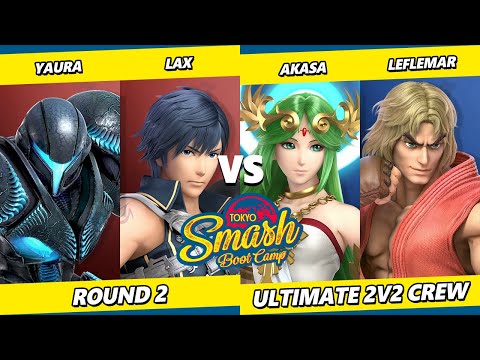 Tokyo Smash Boot Camp 7  - Yaura & Lax Vs. akasa & Leflemar - Smash Ultimate - SSBU