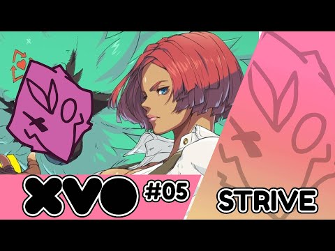 XVO #05 = GUILTY GEAR STRIVE = FT. TESTYOURLUCK, VICKIVIPER, RAZZO, AND MORE