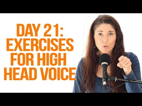 Expand Your Vocal Range: 28-Day Challenge - Day 21 (Exercises for High HEAD VOICE)