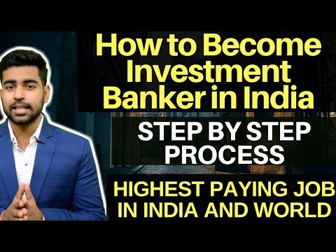 How to Become Investment Banker in INDIA |Complete Procedure| Highest Paying Jobs  [HINDI/URDU] Video